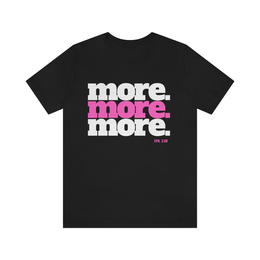 MORE T-Shirt - Black Female - Beyond The Walls Int'l